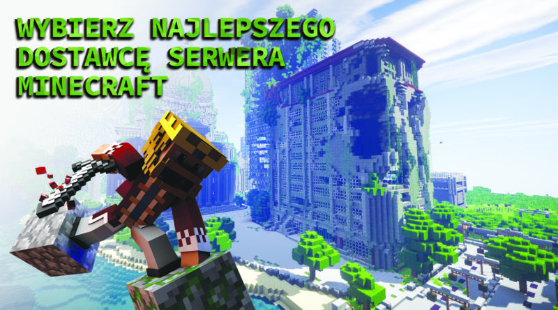 najlepszy dostawca serwera minecraft