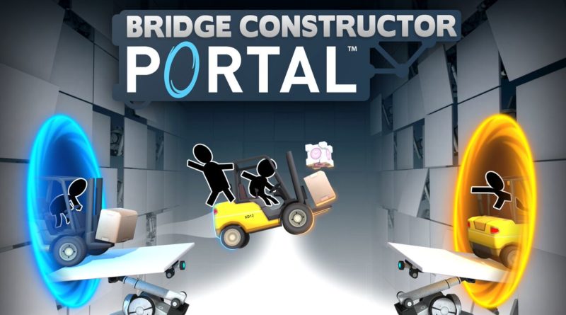 Bridge Constructor Portal recenzja