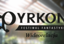 wideo-relacja z pyrkonu
