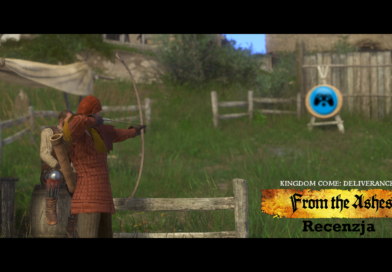 kingdom come from the ashes recenzja