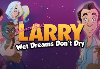 Leisure Suit Larry: Wet Dreams Don’t Dry – recenzja [PC]