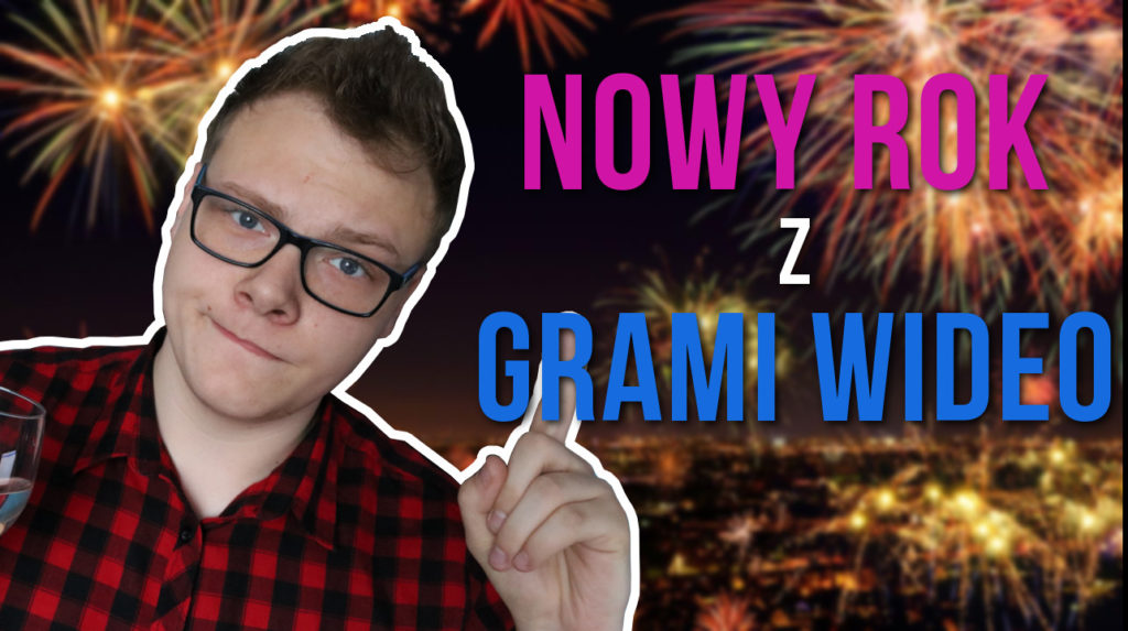 Jak GRACZE świętują NOWY ROK?