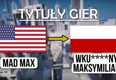 Jak tytuły gier brzmiałyby w naszym ojczystym języku? [wideo]