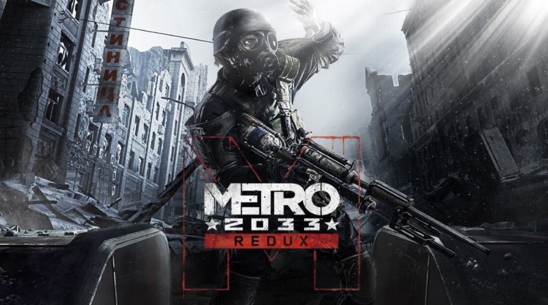 Metro 2033 redux