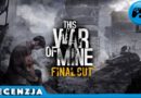 This War of Mine – Final Cut – recenzja wideo [PS5]