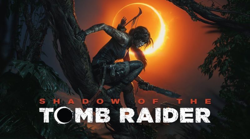 shadow of tomb raider