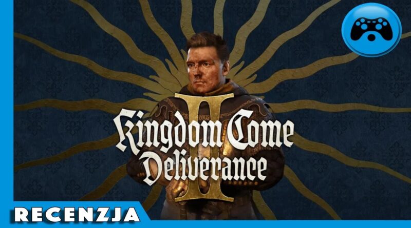 Kingdom Come: Deliverance II – Recenzja [PC]