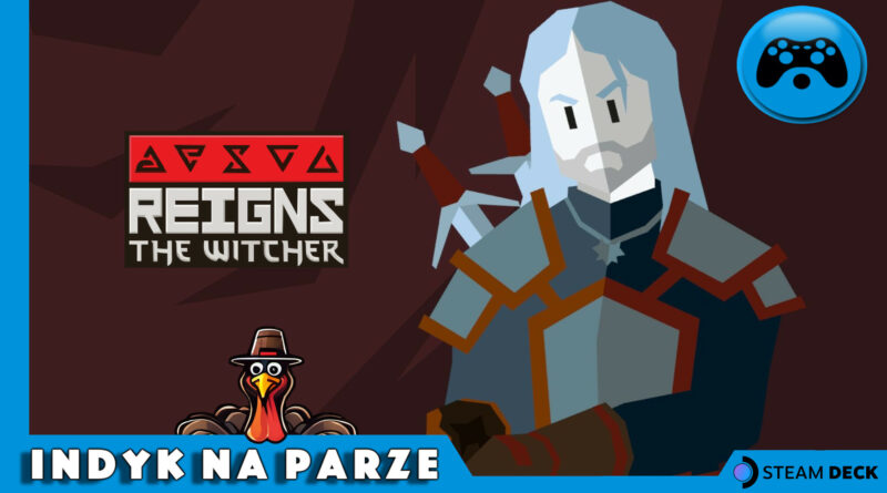 Reigns The Witcher recenzja